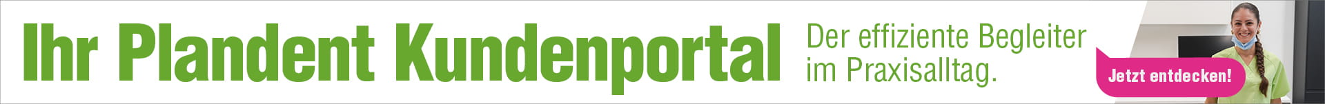 Ihr Plandent Kundenportal: Der effiziente Begleiter im Praxisalltag. Jetzt entdecken!